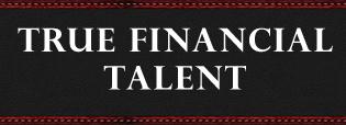 True Financial Talent